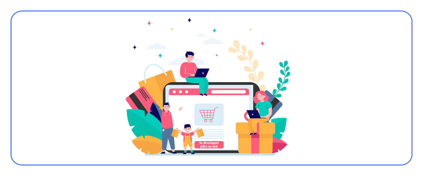 DÉVELOPPER SON POINT DE VENTE GRÂCE AU WEB