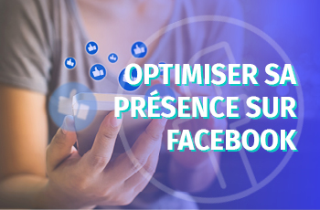 Formation - Optimiser sa présence sur Facebook