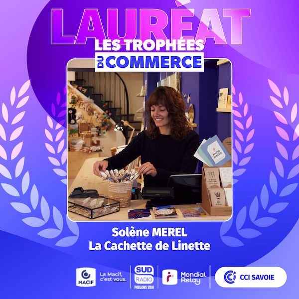 Lauréat savoyard Trophées du commerce 2025 Cachette de Linette