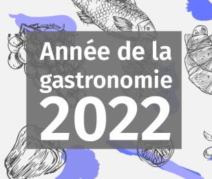 ANNEE DE LA GASTRONOMIE 2