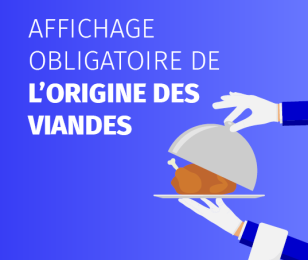 Affichage de l'origine des viandes