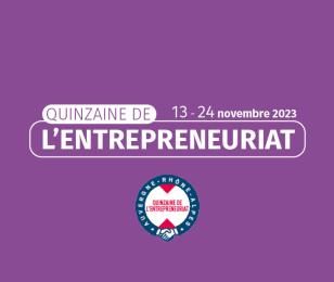 Quinzaine de l'entrepreneuriat 2023