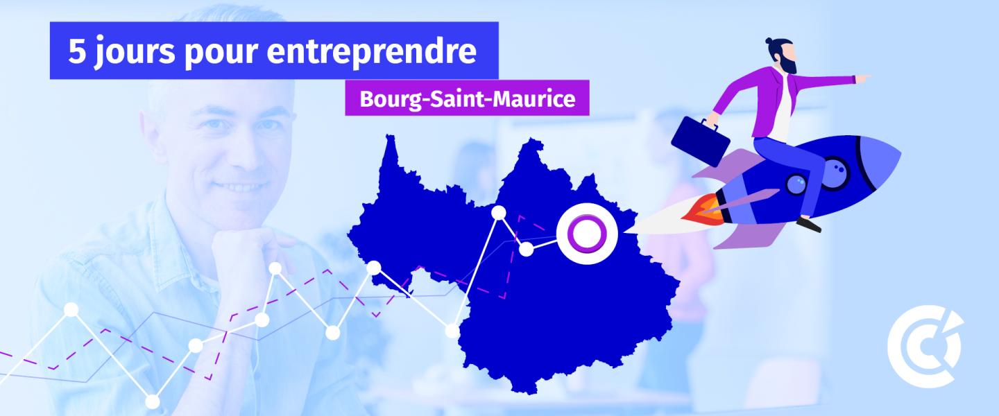 La formation « 5 jours pour entreprendre » se déplace à Bourg-Saint-Maurice