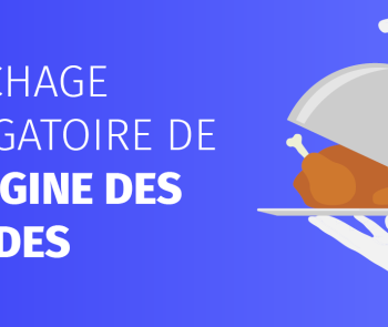 Affichage de l'origine des viandes