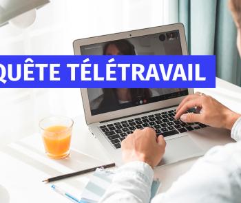 Enquête télétravail
